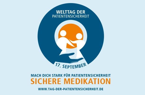 Welttag der Patientensicherheit: Medikationssicherheit geht uns alle an!