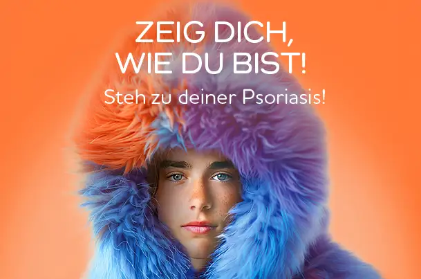 Steh zu deiner Psoriasis!